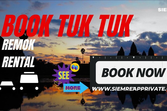 Full-Day Angkor Temple Discovery with Banteay Srei by Tuk-Tuk - Why a tuk-tuk works so well around Angkor